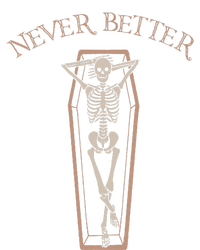 Never Better Funny Skeleton Costume Lazy Halloween Coffin Premium T-Shirt