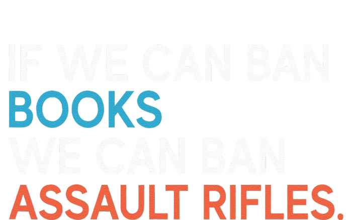 If We Can Ban Books We Can Ban Assault Rifles Pom Pom 12in Knit Beanie