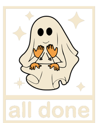 All Done Sign Language Ghost Fall Halloween T-Shirt