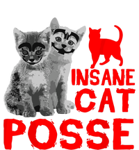 Funny Cat Insane Cat Posse Sweatshirt