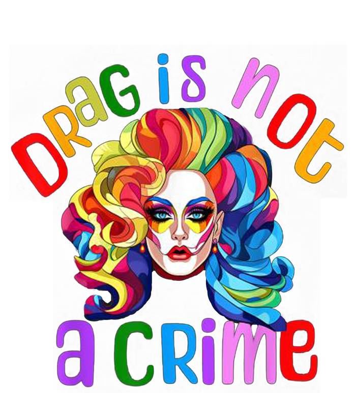 Drag Is Not A Crime Fabulous Drag Queen LGBTQ Tie-Dye Long Sleeve Shirt