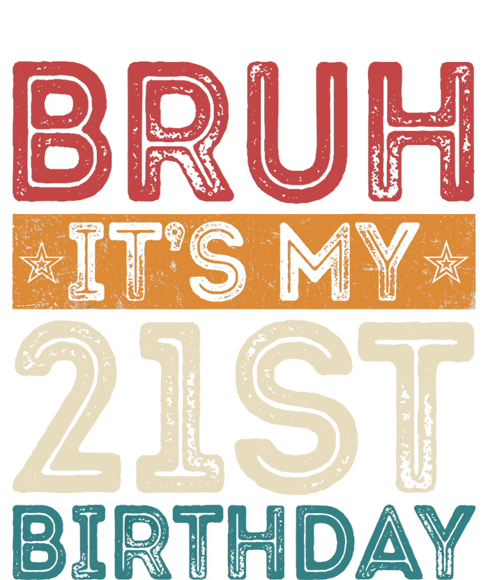 Bruh Its My 21st Birthday 21st Year Old 21 Birthday Vintage Wool Snapback Cap