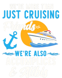 Were More Than Just Cruising Friends Funny Vacation Summer Women's T-Shirt