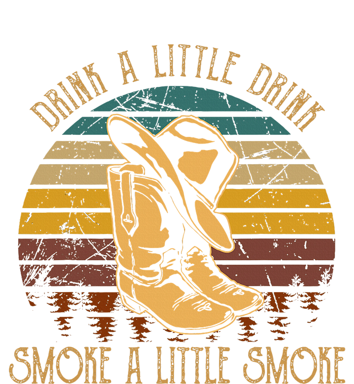 Drink A Little Drink Smoke A Little Smoke Retro Cowboy Hat Dry Zone Grid Polo