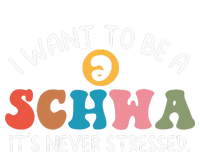 I Want To Be A Schwa Its Never Stressed Science Of Reading T-Shirt