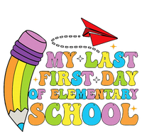 My Last First Day Of Elementary School Back To School T-Shirt