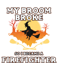 Broom Broke So I Became A Firefighter Halloween Costume Gift Softstyle Adult Sport Polo