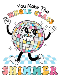 You Make The Whole Class Shimmer Retro Funny Back To School Long Sleeve Shirt