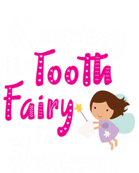 Best Im Keeping The Tooth Fairy Busy Gift T-Shirt