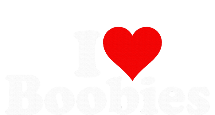 I LOVE HEART BOOBIES T-Shirt