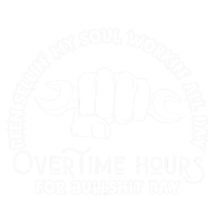 Funny Been Sellin My Soul Workin All Day Overtime Hours Womens Cotton Relaxed Long Sleeve T-Shirt