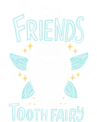 Im Friends With The Tooth Fairy Funny Dentist Gift Valucap Bio-Washed Visor