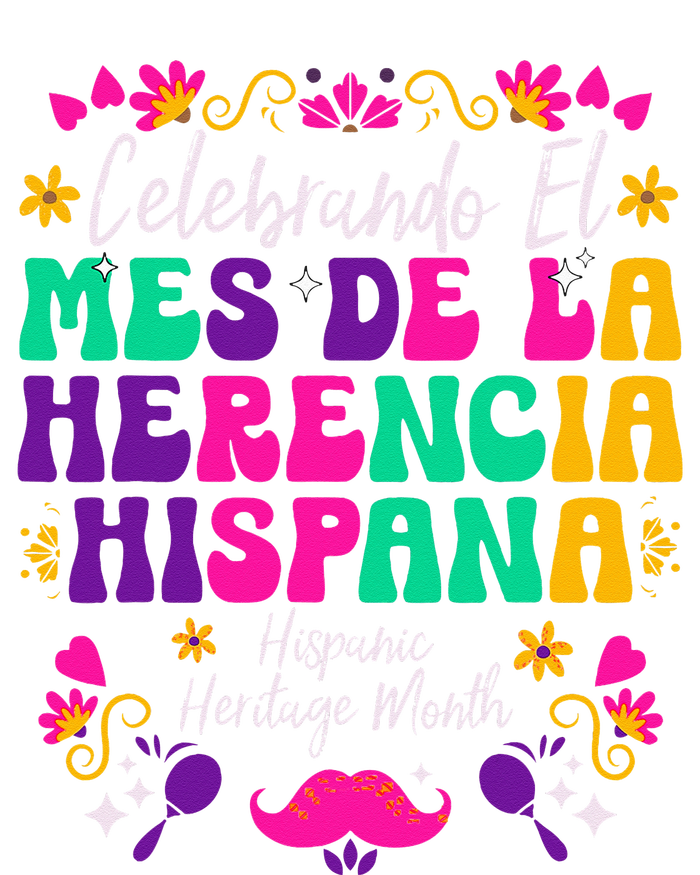 Hispanic Heritage Month Mes De La Herencia Hispana T-Shirt