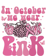 In October We Wear Pink Breast Cancer Awareness Fall Pumpkin T-Shirt