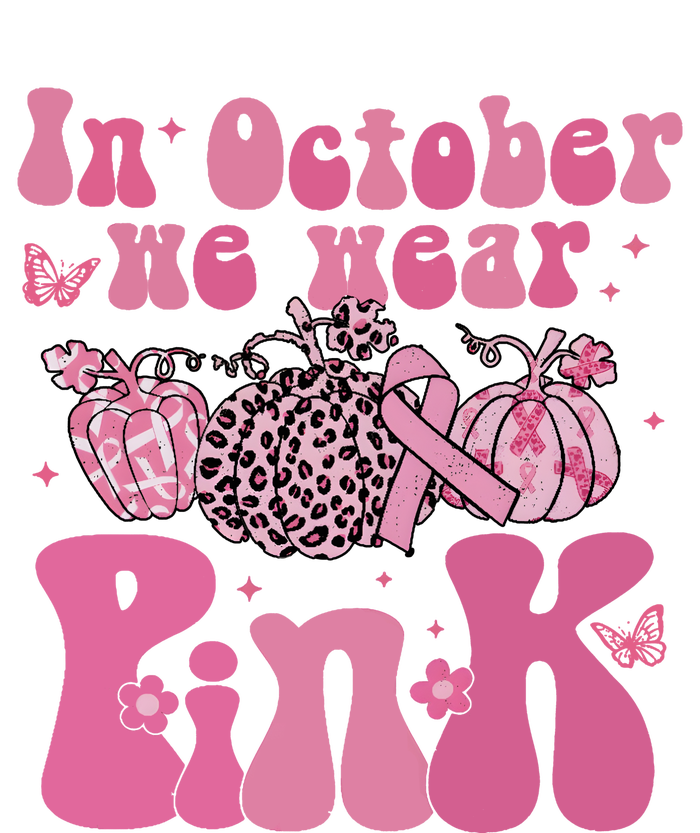 In October We Wear Pink Breast Cancer Awareness Fall Pumpkin T-Shirt