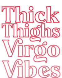 Thick Thighs Virgo Vibes Melanin Black Horoscope T-Shirt