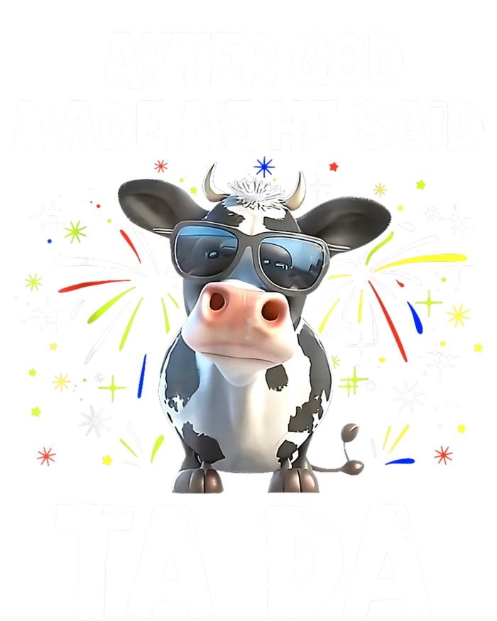 After God Made Me He Said Tada Cow Lover Funny Famer Gifts PosiCharge Competitor Tank