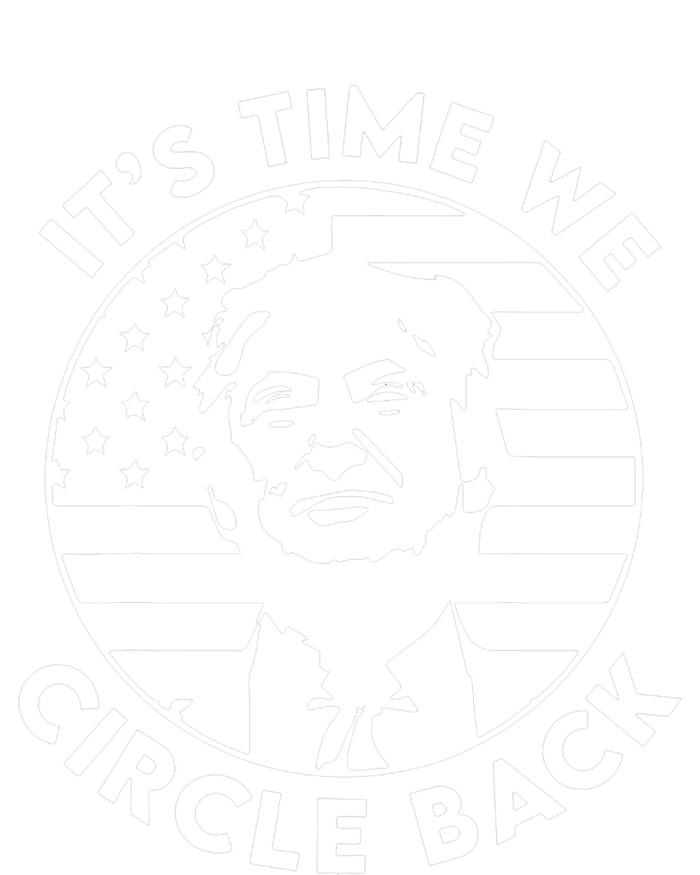 Its Time We Circle Back Trump Flag T-Shirt