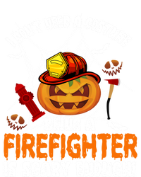 I Dont Need A Costume Pumpkin Firefighter Lover Halloween Gift Tall Long Sleeve T-Shirt