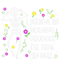 I Believe In Holding Grudges Ill Heal In Hell Tie Dye Hoodie