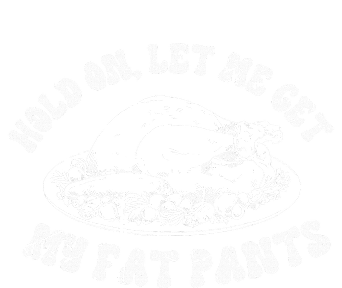 Funny Thanksgiving Let Me Get My Fat Pants Retro TDay  T-Shirt