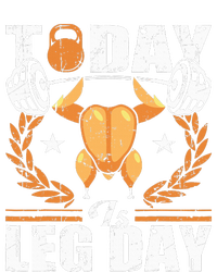 Today Is Leg Day Unique Thanksgiving Turkey Workout Premium T-Shirt