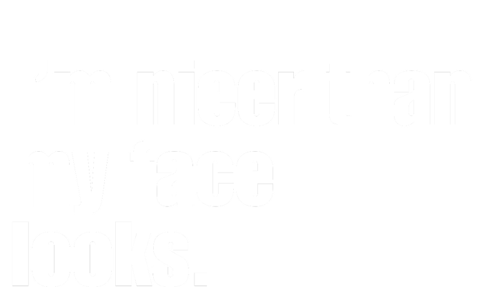 Funny Im Nicer Than My Face Looks Sarcasm Funny Gift City Backpack