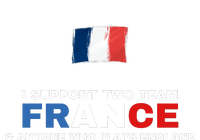 I Support Two Team France And Anyone Who Plays England V-Neck T-Shirt