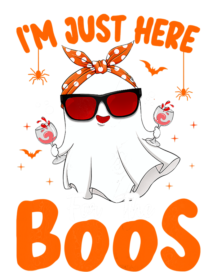 Im Just Here For The Boos Funny Halloween Ghost Wine Gift T-Shirt