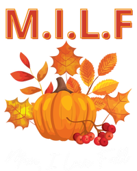 Milf I Love Fall Funny Seasonal Pumpkin Autumn Lover Gift T-Shirt