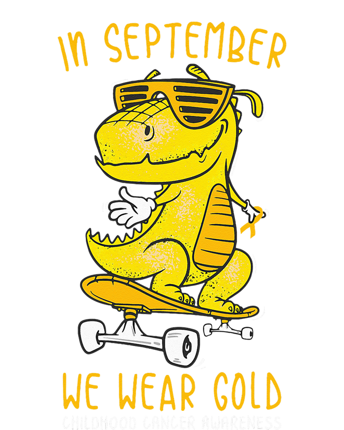 In September We Wear Gold Childhood Cancer Awareness T Rex T-Shirt