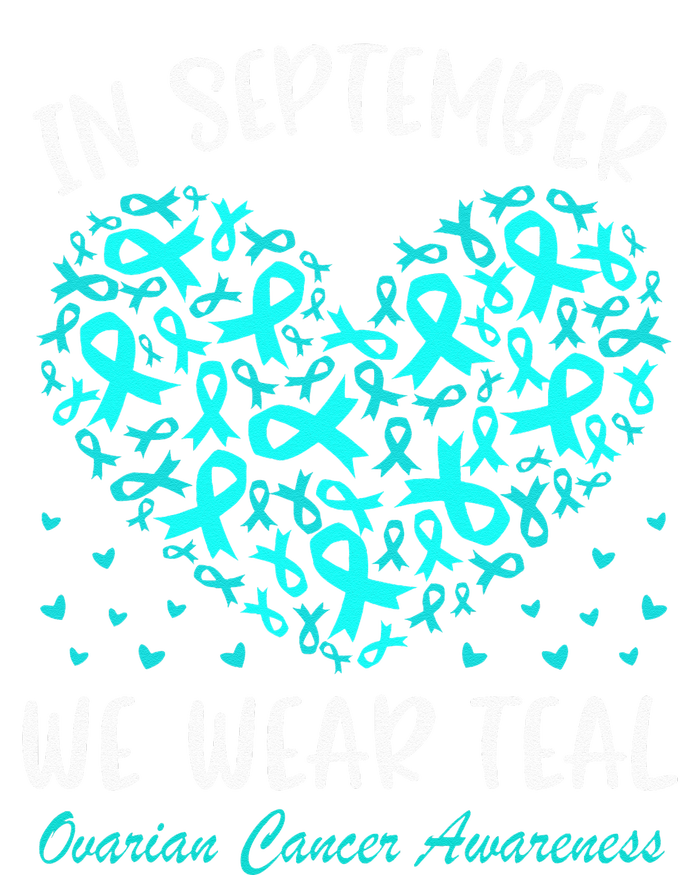 In September We Wear Teal Ovarian Cancer Awareness Hearts Full Zip Hoodie