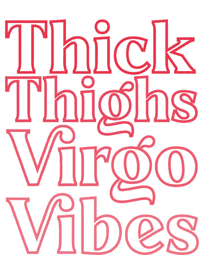 Thick Thighs Virgo Vibes Melanin Black Horoscope T-Shirt