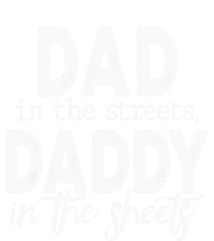 Dad In The Streets Daddy In The Sheets Funny Fathers Day Toddler Hoodie