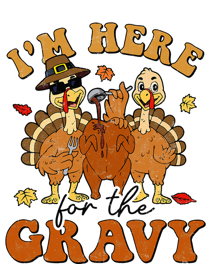 Im Here For The Gravy Turkey Autumn Fall Thanksgiving Retro T-Shirt