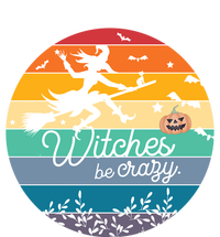 Witches Be Crazy Halloween Vintage Cute Gift Toddler Hoodie