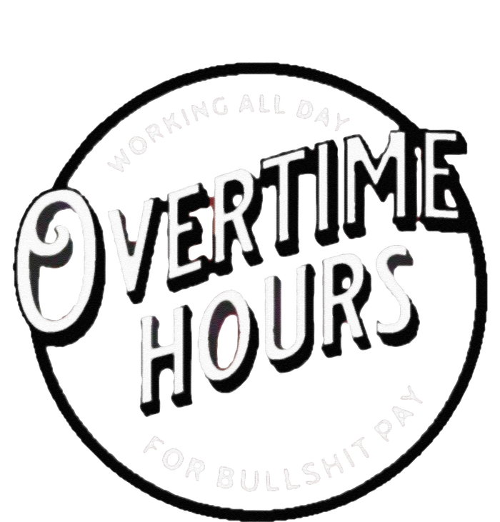 WORKING ALL DAY OVERTIME HOURS V-Neck T-Shirt