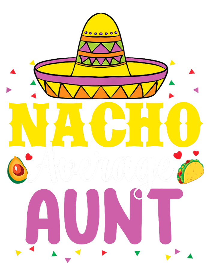 Nacho Average Aunt Wo Cinco De Mayo Mexican Party Zip Tote Bag