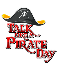 Funny International Pirate Day Costume Talk Like A Pirate T-Shirt