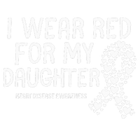 I Wear Red For My Daughter CHD Congenital Heart Disease T-Shirt