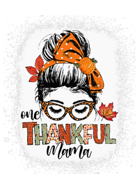 One Thankful Mama Messy Bun Mom Fall Autumn Thanksgiving Womens California Wash Sweatshirt