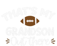 Thats My Grandson Out There Funny Football Grandma T-Shirt