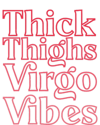 Thick Thighs Virgo Vibes Melanin Black Horoscope Women's T-Shirt