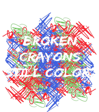 Broken Crayons Still Color Mental Health Awareness Supporter T-Shirt