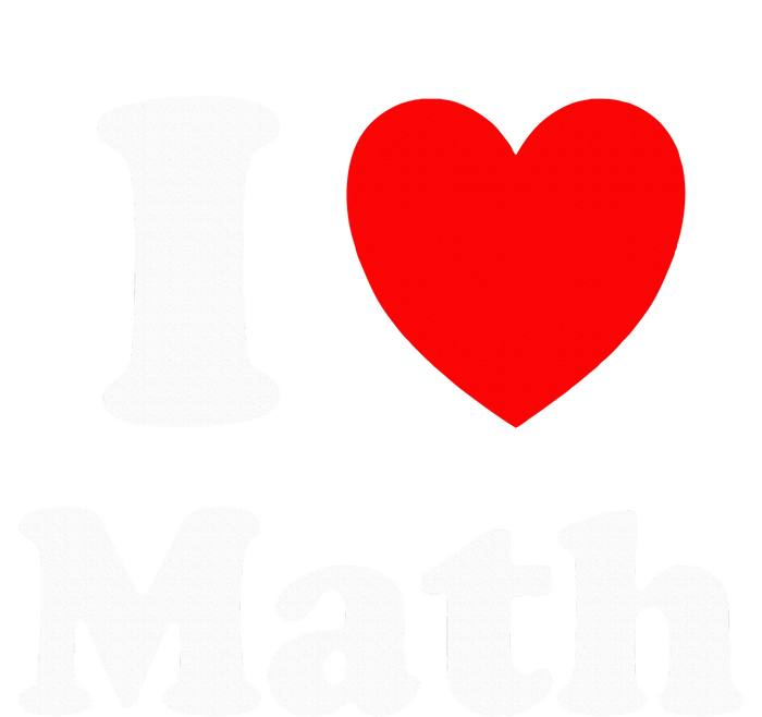 I Heart Math I Love Math Full Zip Hoodie