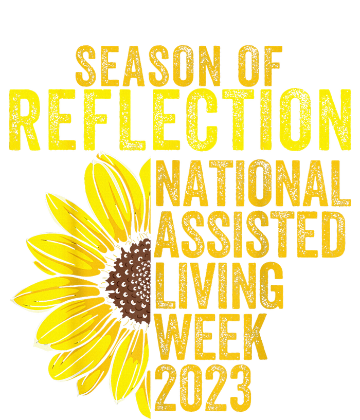 National Assisted Living Week Season Of Reflection T-Shirt