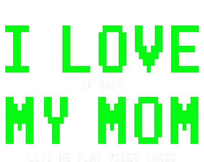 I Love My Mom Gamer Gifts For Video Games Tie-Dye T-Shirt