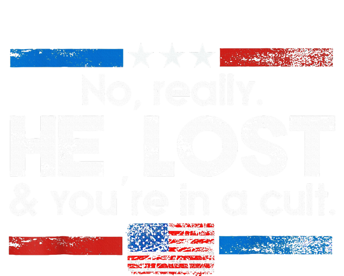 No Really He Lost And Youre In A Cult Toddler T-Shirt