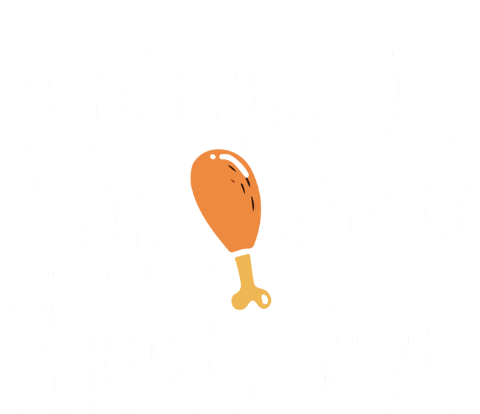 Gobble Til You Wobble Funny Thanksgiving T-Shirt