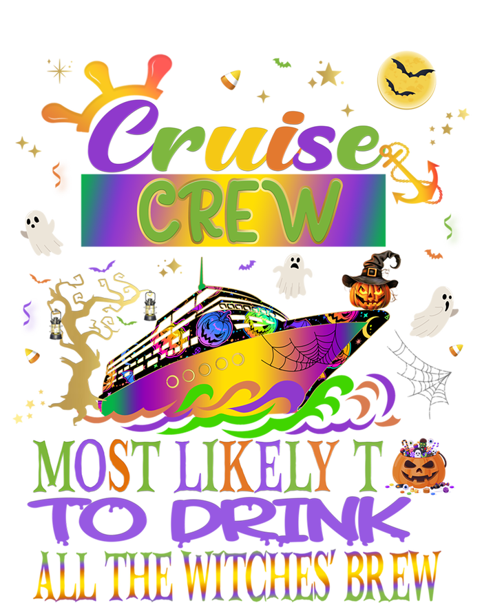 Funny Cruise Crew Most Likely Halloween Cruise Matching Gift T-Shirt